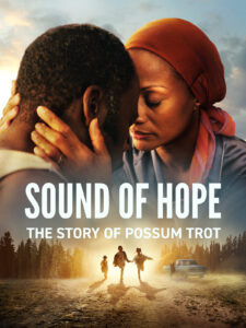 Movie poster for Beloved Gallery 2025 fall affair Friday Night Feature screening Sound of Hope Story of Possum Trot weigels