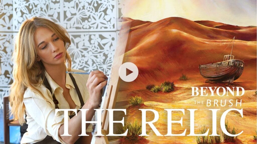 A woman paints on a canvas; beside her is a painting of a boat on red sand dunes with Beyond the Brush: The Relic text across it.